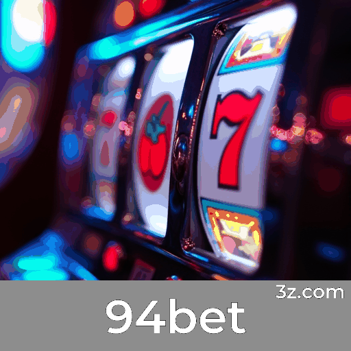 94bet: Seu Cassino Online de Confiança